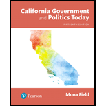 California Government and Politics Today Looseleaf 15TH 18 Edition, by Mona Field - ISBN 9780134627106