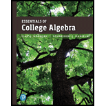 Essentials of College Algebra 12TH 19 Edition, by Margaret L Lial and John Hornsby - ISBN 9780134697024