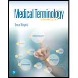 Medical Terminology Complete 4TH 19 Edition, by Bruce Wingerd - ISBN 9780134701226