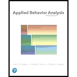 Applied Behavior Analysis 3RD 20 Edition, by John O Cooper Timothy E Heron and William L Heward - ISBN 9780134752556