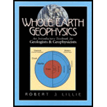 Whole Earth Geophysics  An Introductory Textbook for Geologists and Geophysicists