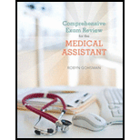 Comprehensive Exam Review for the Medical Assistant