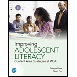 Improving Adolescent Literacy Content Area Strategies at Work 5TH 20 Edition, by Douglas Fisher and Nancy Frey - ISBN 9780135180877