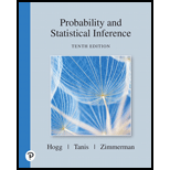 Probability and Statistical Inference 10TH 20 Edition, by Robert V Hogg Elliot Tanis and Dale Zimmerman - ISBN 9780135189399