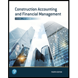 Construction Accounting and Financial Management 4TH 20 Edition, by Steven J Peterson - ISBN 9780135232873