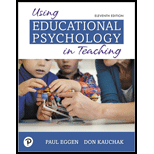 Using Educational Psychology in Teaching   Text Only 11TH 20 Edition, by Paul Eggen and Don Kauchak - ISBN 9780135240540