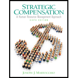 Strategic Compensation A Human Resource Management Approach