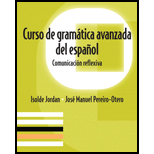 Curso De Gramatica Avanzadadel espaol Comunicacin reflexiva 613583 8 06 Edition, by Isolde Jordan and Jose Manuel Pereiro Otero - ISBN 9780136135838