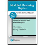 University Modern Physics   Modified Mastering 18 Weeks 15TH 20 Edition, by Hugh D Young - ISBN 9780136781004