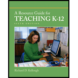 Resource Guide for Teaching  K 12