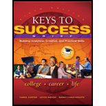 Keys to SuccessBuilding Analytical, Creative and Practical Skills Brief Edition