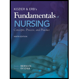 Kozier and Erbs Fundamentals of Nursing 9TH Edition, Audrey J. Berman 