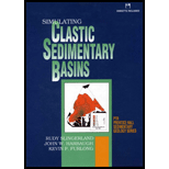 Simulating Clastic Sedimentary Basins  Physical Fundamentals and Computer Programs for Creating Dynamic Systems / With 3.5 Disk