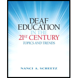 Deaf Education in the 21st Century Topics and Trends