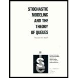 Stochastic Modeling and the Theory of Queues