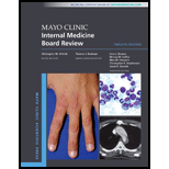 Mayo Clinic Internal Medicine Board Review 12TH 20 Edition, by Christopher M Wittich - ISBN 9780190938369