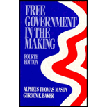 Free Government in the Making  Readings in American Political Thought