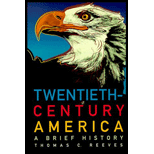 Twentieth Century America  A Brief History