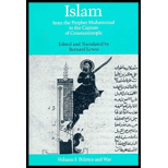 Islam  From the Prophet Muhammad to the Capture of Constantinople  Politics and War, Volume I