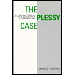 Plessy Case  A Legal Historical Interpretation