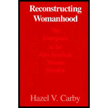 Reconstructing Womanhood  The Emergence of the Afro American Woman Novelist