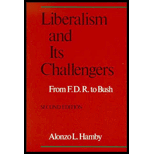 Liberalism and Its Challengers  From FDR to Bush