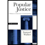 Popular Justice  A History of American Criminal Justice