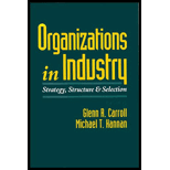 Organizations in Industry  Strategy, Structure, and Selection