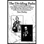 Dividing Paths  Cherokees and South Carolinians Through the Era of Revolution