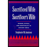 Sacrificed Wife/Sacrificers Wife  Women, Ritual, and Hospitality in Ancient India