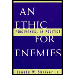 Ethic for Enemies  Forgiveness in Politics