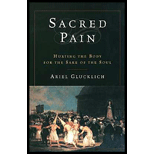 Sacred Pain   Hurting the Body for the Sake of the Soul