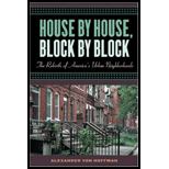 House by House, Block by Block  Rebirth of Americas Urban Neighborhoods