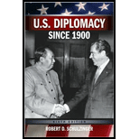 U.S. Diplomacy Since 1900