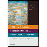 Problem Solving, Decision Making, and Professional Judgment