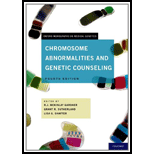 Chromosome Abnormalities and Genetic 