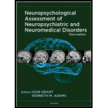 Neuropsychological Assessment of Neuropsychiatric and Neuromedical Disorders