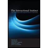 Interactional Instinct The Evolution and Acquisition of Language