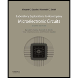 Microelectronic Circuits   Laboratory Explorations to Accompany Sedra 8TH 20 Edition, by Vincent Gaudet and Kenneth C Smith - ISBN 9780197508572
