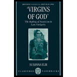 Virgins of God  The Making of Asceticism in Late Antiquity