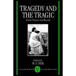 Tragedy and the Tragic  Greek Theatre and Beyond