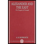 Alexander and the East  The Tragedy of Triumph