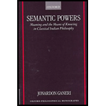 Semantic Powers  Meaning and the Means of Knowing in Classical Indian Philosophy