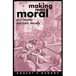 Making Men Moral  Civil Liberties and Public Morality