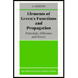 Elements of Greens Functions and Propagation  Potentials, Diffusion, and Waves