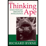 Thinking Ape  The Evolutionary Origins of Intelligence