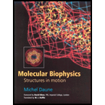 Molecular Biophysics  Structures and Motion