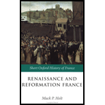 Renaissance and Reformation France, 1500 1648