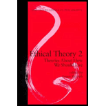 Ethical Theory 2  Theories about How We Should Live