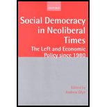 Social Democracy in Neoliberal Times  The Left and Economic Policy Since 1980